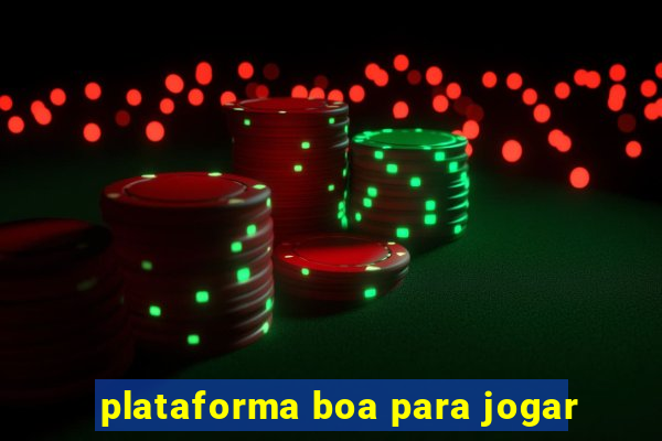 plataforma boa para jogar